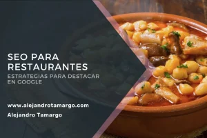 SEO para restaurantes: Estrategias para destacar en Google