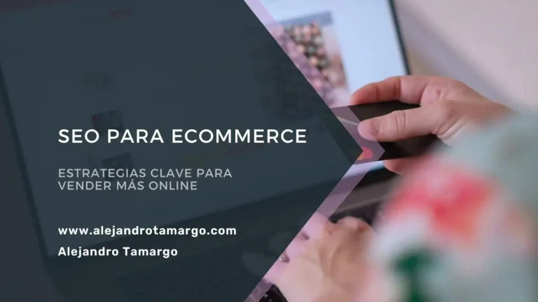 Guía completa de SEO para eCommerce: Domina el posicionamiento de tu tienda online