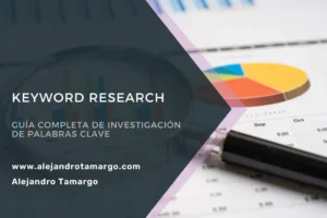Cómo hacer un keyword research paso a paso (sin perderte en el proceso)