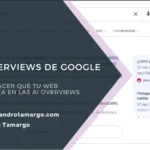 AI Overviews de Google y cómo optimizar una web para aparecer en resultados con inteligencia artificial