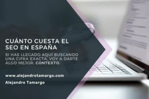 Cuánto cuesta el SEO en España: precios y tarifas reales